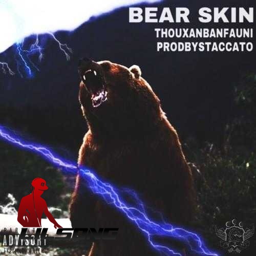 ThouxanbanFauni - Bear Skin
